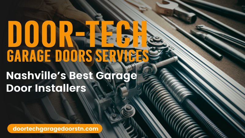 Nashville’s Best Garage Door Installers: Safety, Style, Compliance